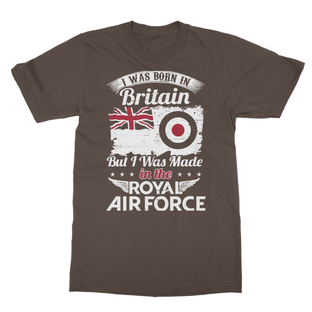 I Was Born In Britain But I Was Made In The RAF Classic Adult T-Shirt