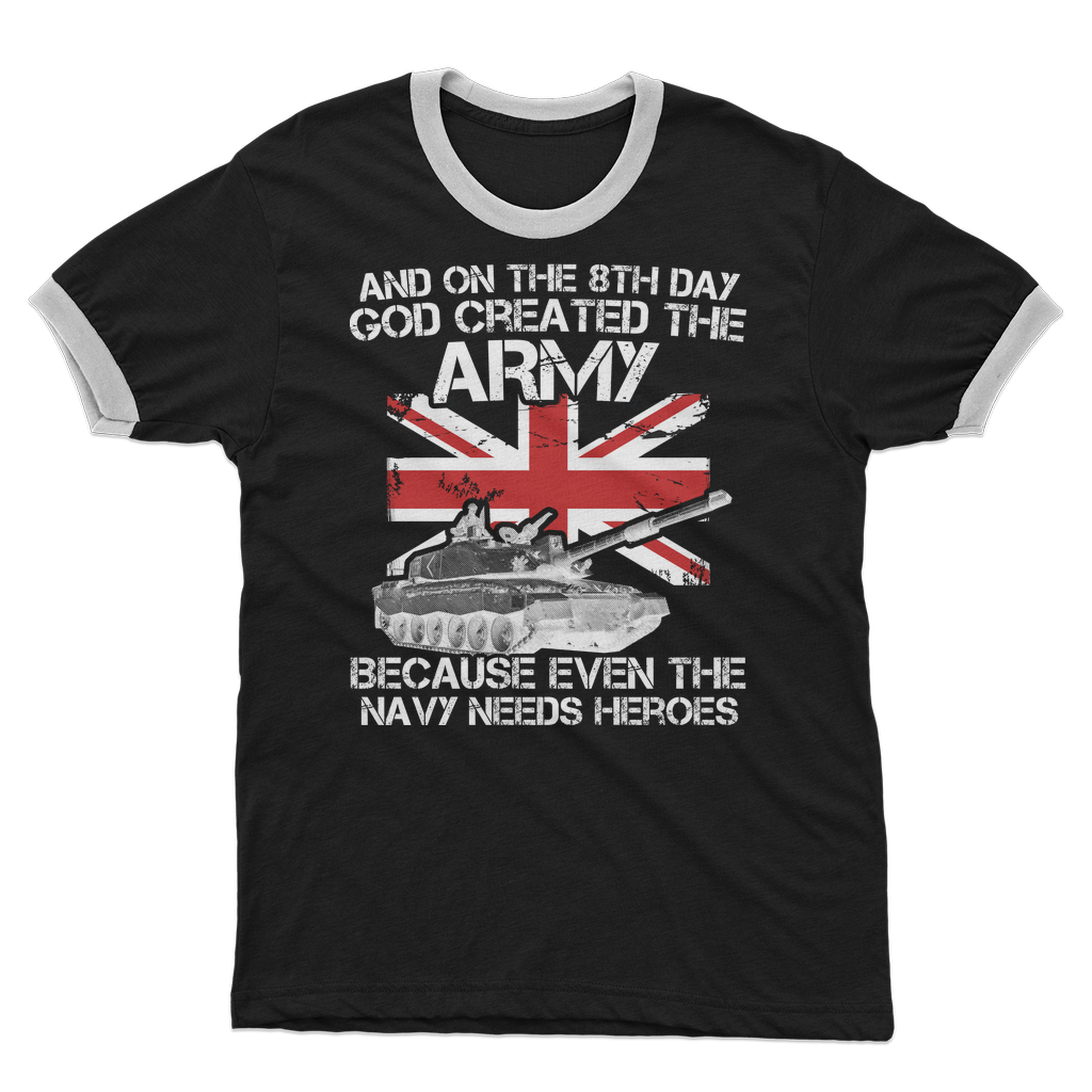 And On The 8th Day God Created The Army Adult Ringer T-Shirt