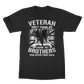 Veteran Don't Thank Me Classic Adult T-Shirt