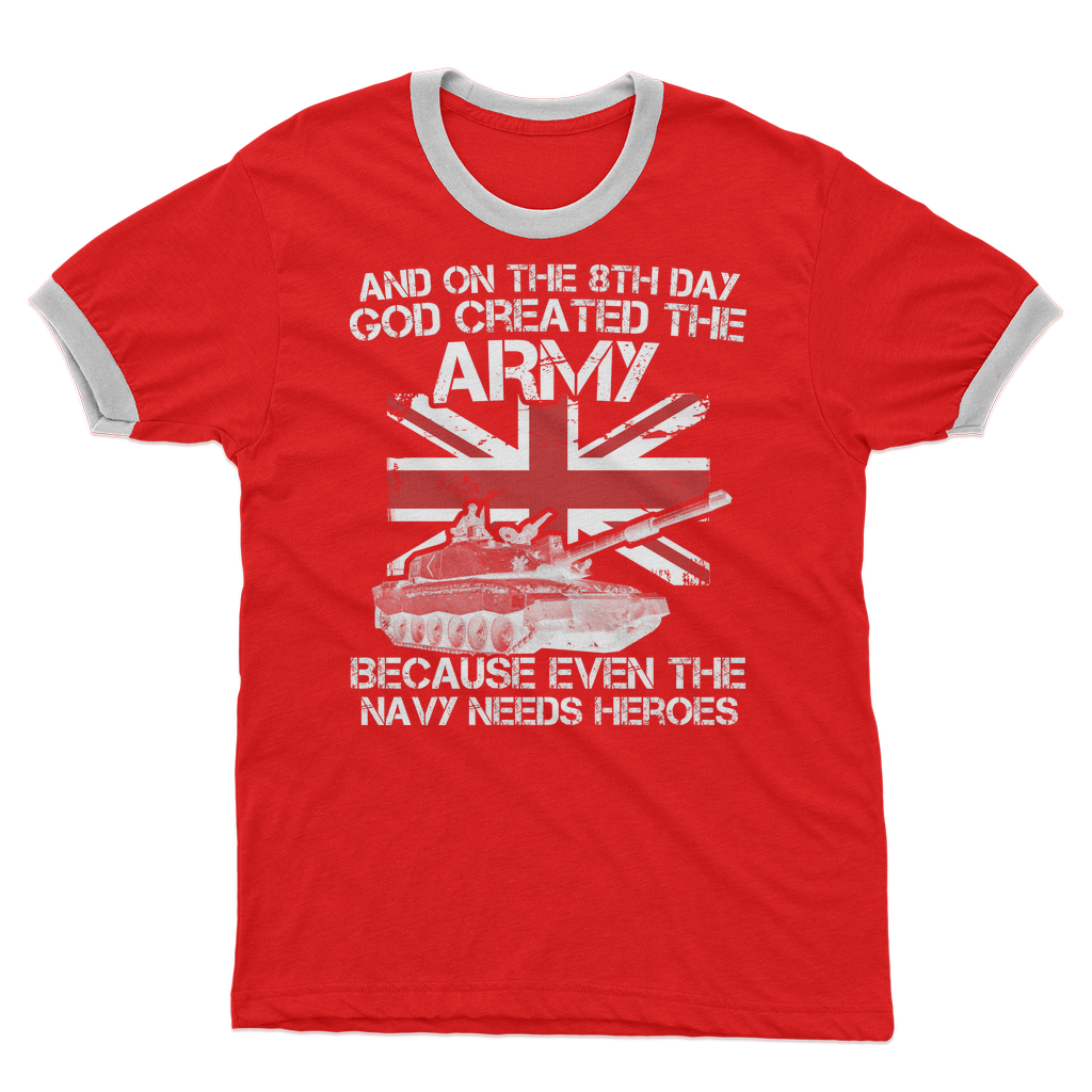 And On The 8th Day God Created The Army Adult Ringer T-Shirt