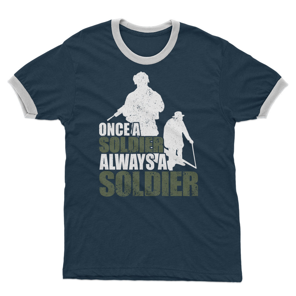 Once A Soldier Always A Soldier Adult Ringer T-Shirt