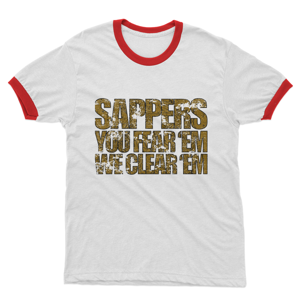Sappers - You Fear 'Em We Clear 'Em Adult Ringer T-Shirt