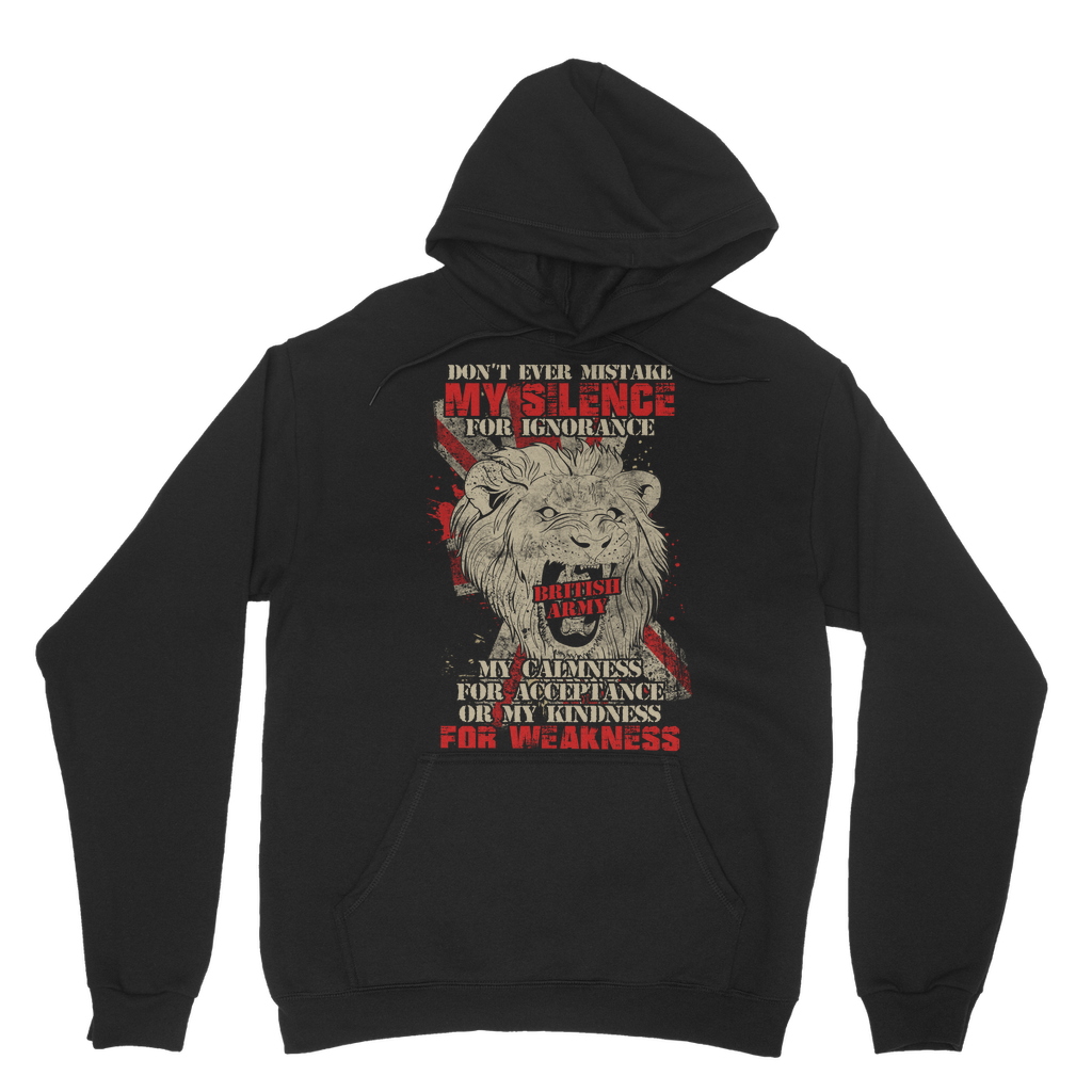 British Army - Don't Ever Mistake My Silence Classic Adult Hoodie