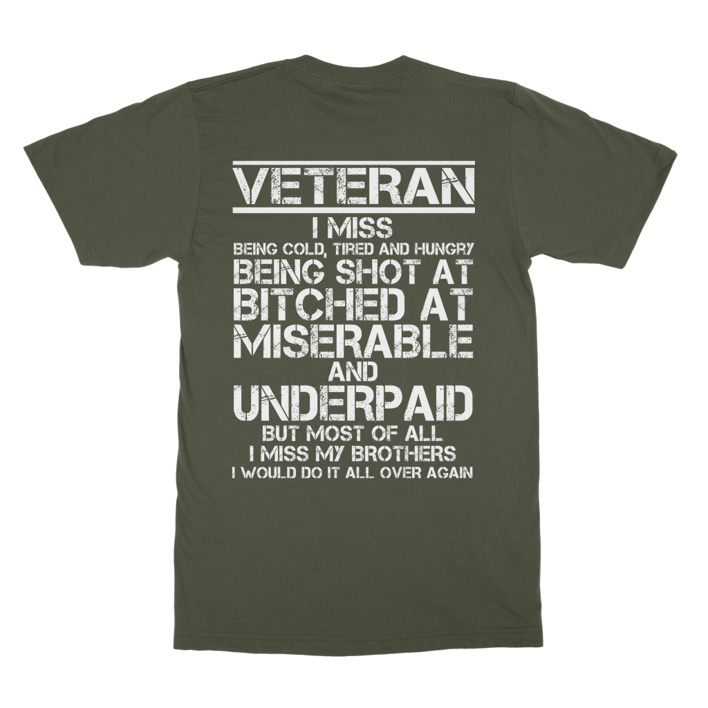 Veteran - I Would Do It All Over Again (Back Print) Classic Adult T-Shirt