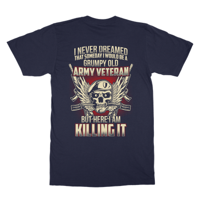 Grumpy Old Army Veteran (Back print) Classic Adult T-Shirt