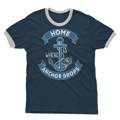 Home Is Where The Anchor Drops Adult Ringer T-Shirt