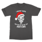 I'm Not Santa But - Christmas Classic Adult T-Shirt